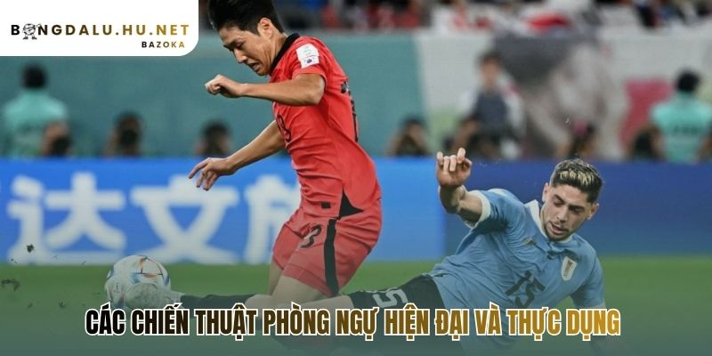 Các chiến thuật phòng ngự phổ biến trong bóng đá hiện đại rất linh hoạt